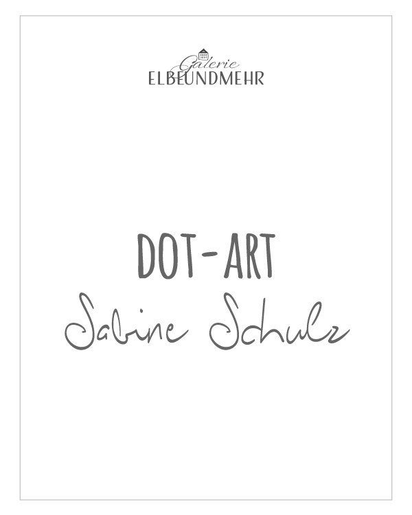 Dot-Art Sabine Schulz<br /> www.dot-art.info