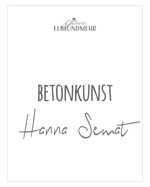Betonkunst - Hanna Semat<br /> 